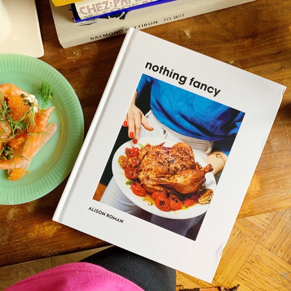 Nothing Fancy by Alison Roman